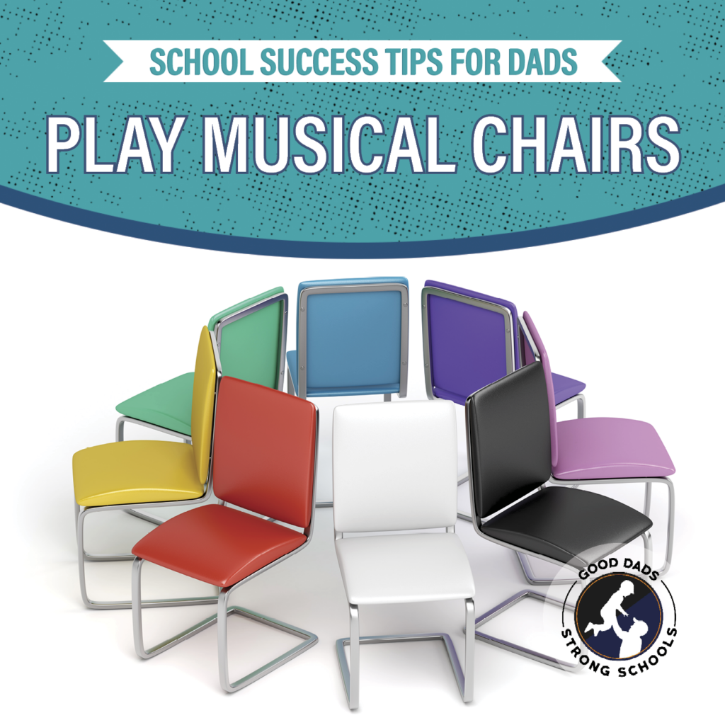 School Success Tips for Dads: play musical chairs - a set of empty chairs arranged in a circle.