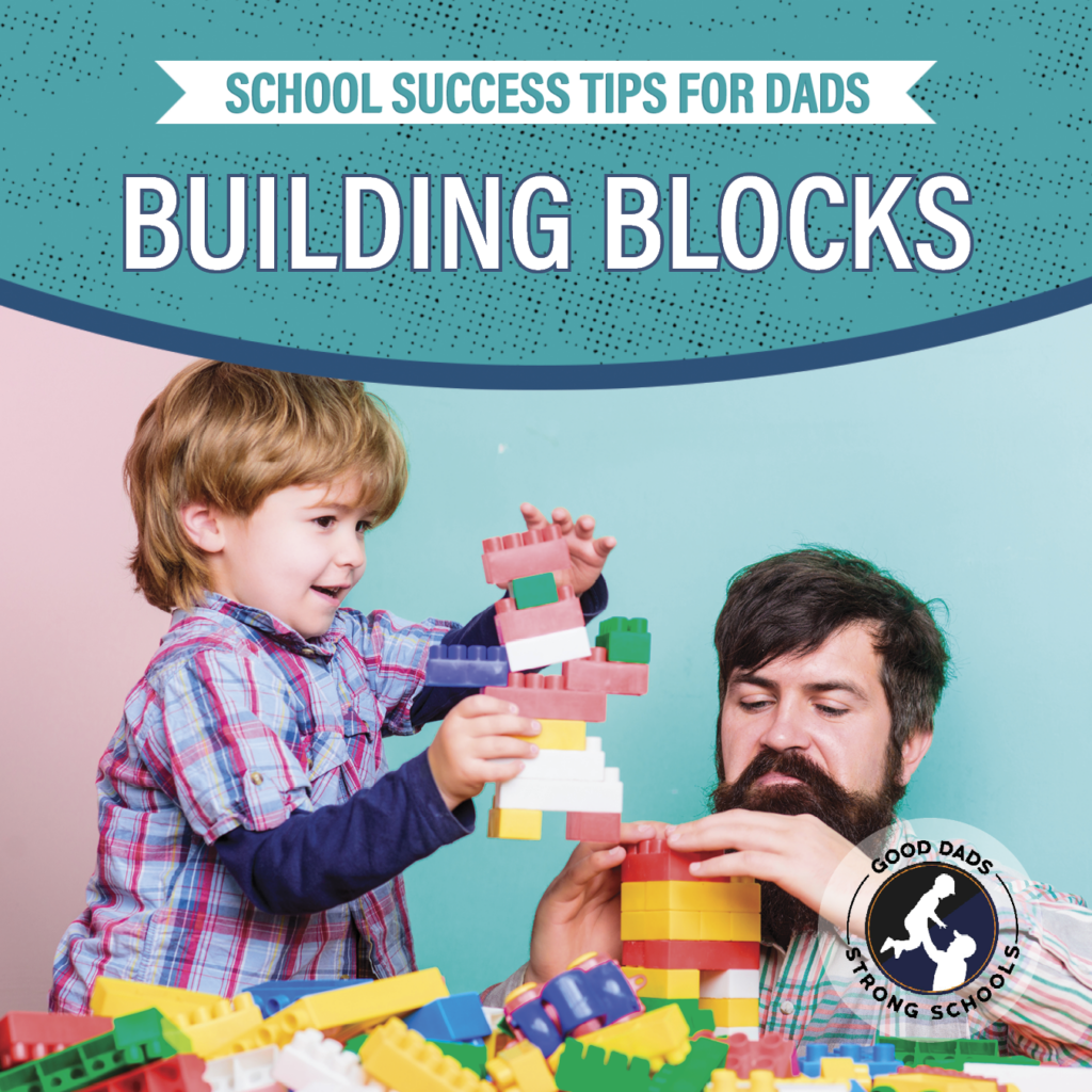 School Success Tips for Dads: Building blocks - a small boy stacks blocks on top of each other with his dad.