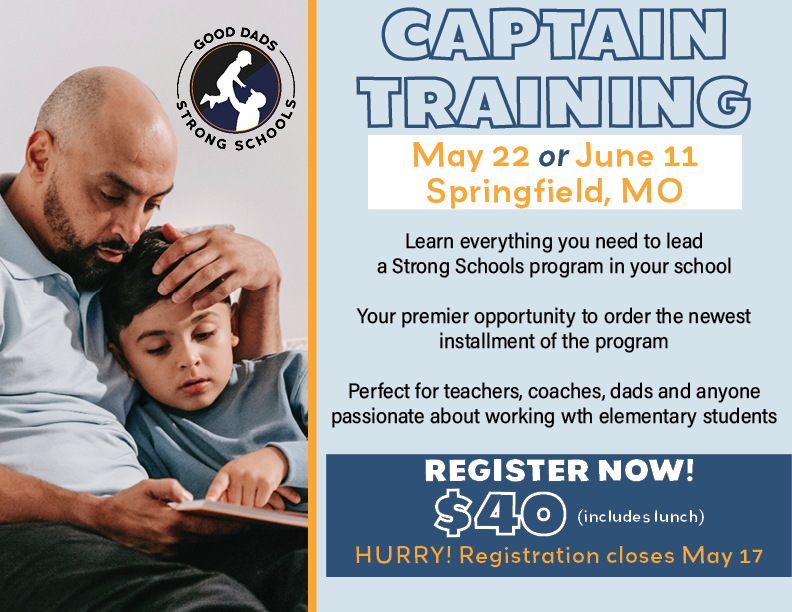 Good Dads Spring 2024 Captain Training Promo - Learn everything you need to lead a Strong Schools program in your school