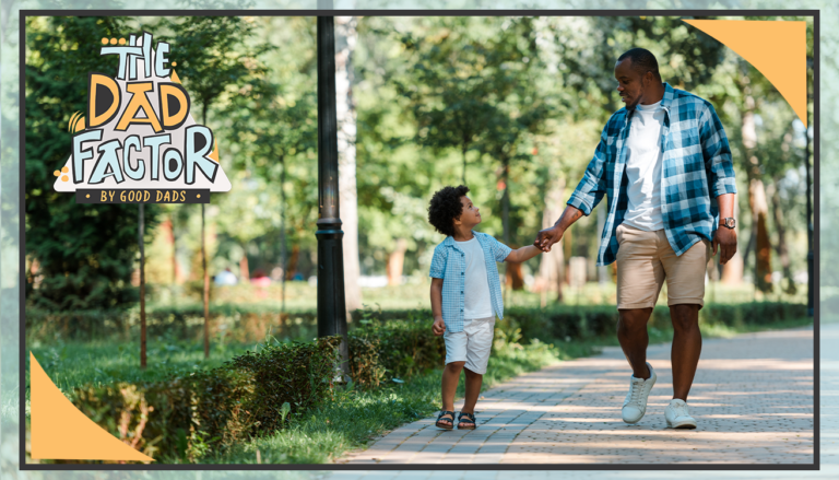 The Dad Factor: A father holds his son's hand while walking on a trail.