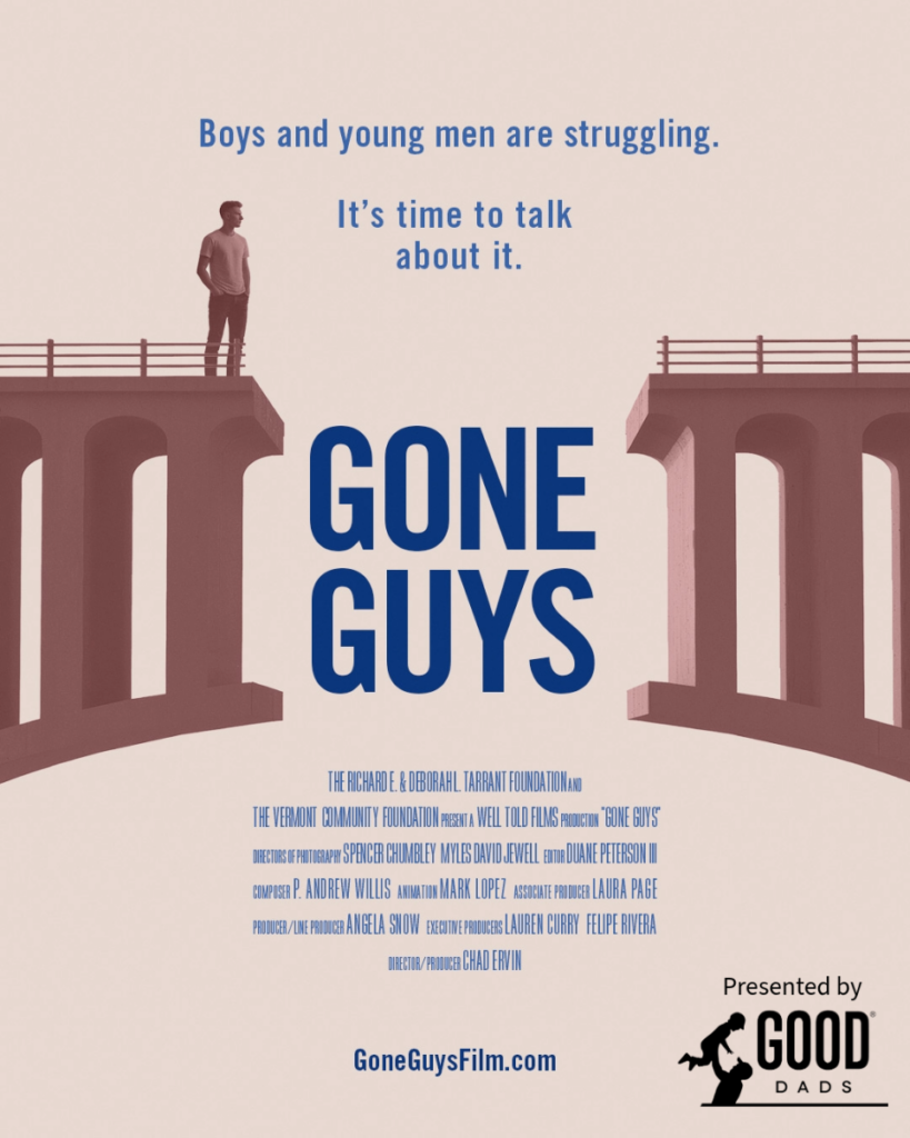Movie poster for the documentary Gone Guys - depicting an anonymous man standing at the edge of a bridge that has a large, dangerous looking gap in it. Accompanied by the word "Boys and men are struggling. It's time to talk about it."