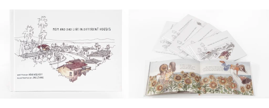 The cover and sample pages from the children's novel "Mom and Dad Live in Different Houses." Written by Brad Bischoff and illustrated by Jenny Jing Zhang.